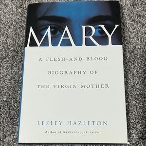 Mary: A Flesh-and-Blood Biography Book